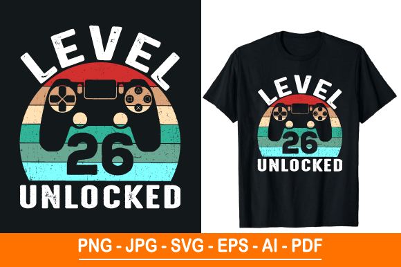 Level 26 Unlocked T-Shirt Design: A Versatile Tool for Creative Projects